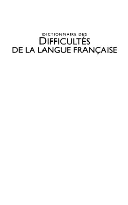 Dictionnaire des difficulltés de la langue française